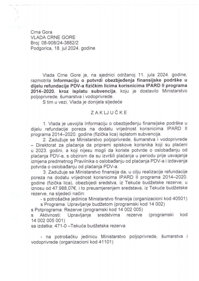 Informacija o potvrdi obezbjeđenja finansijske podrške u dijelu refundacije PDV-a fizičkim licima korisnicima IPARD II programa 2014-2020 kroz isplatu subvencija (bez rasprave) - zaključci