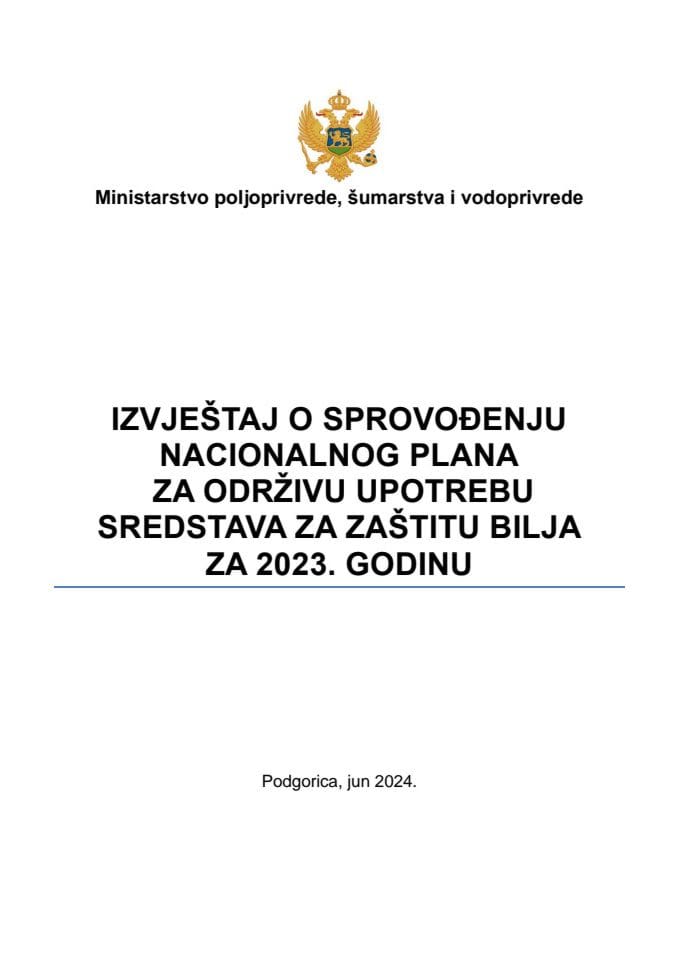 Izvještaj o sprovođenju Nacionalnog plana za održivu upotrebu sredstava za zaštitu bilja za 2023. godinu