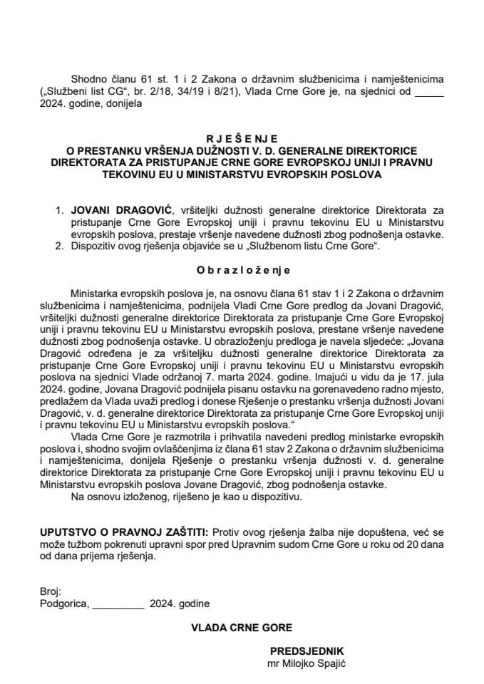 Предлог за престанак вршења дужности в.д. генералне директорице Директората за приступање Црне Горе Европској унији и правну тековину ЕУ у Министарству европских послова