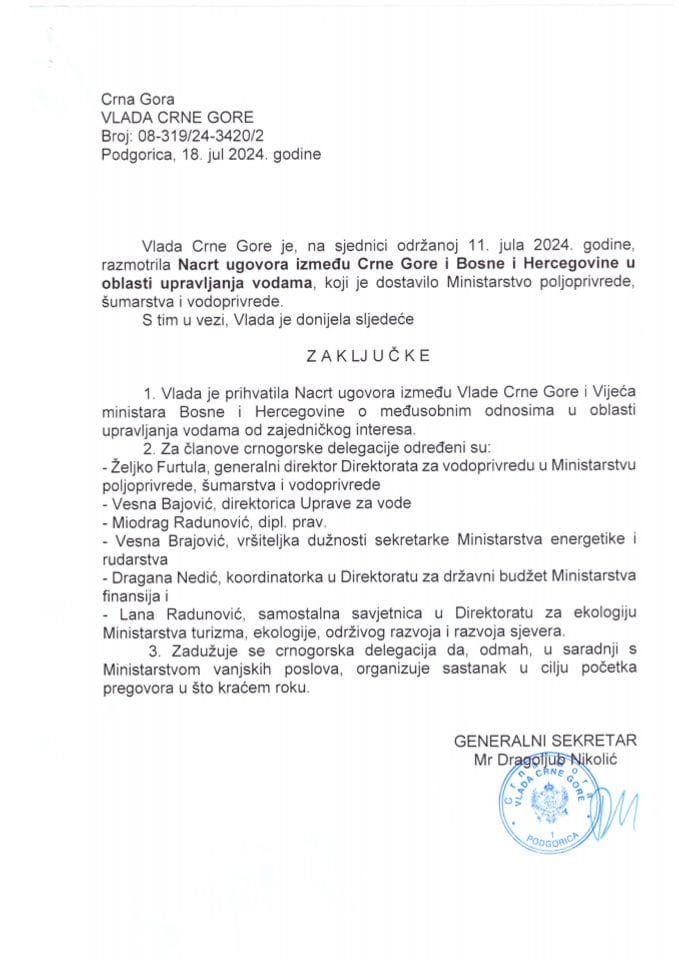 Nacrt ugovora između Vlade Crne Gore i Vijeća ministara Bosne i Hercegovine o međusobnim odnosima u oblasti upravljanja vodama od zajedničkog interesa (bez rasprave) - zaključci