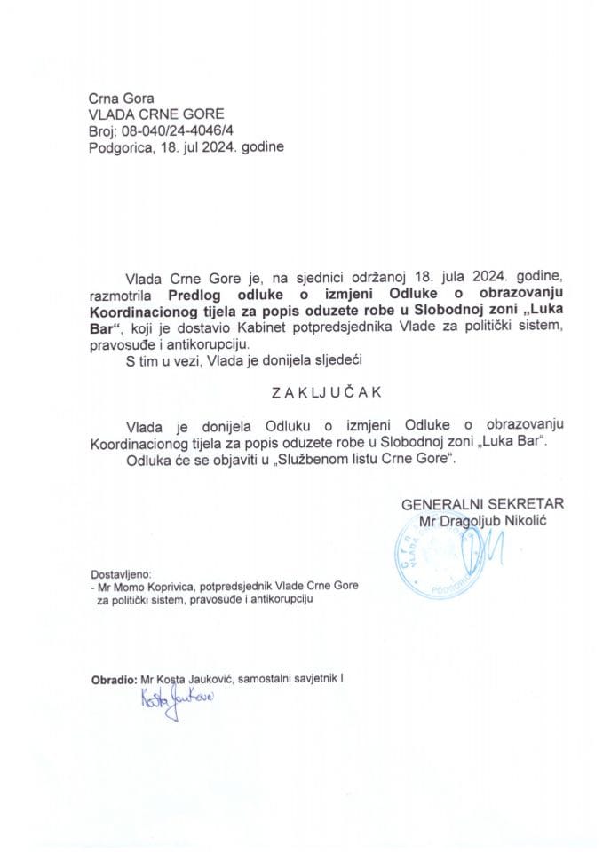 Предлог одлуке о измјени Одлуке о образовању Координационог тијела за попис одузете робе у Слободној зони „Лука Бар“ - закључци