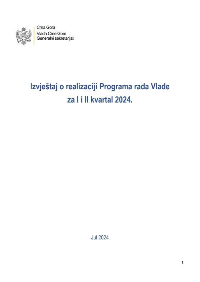 Izvještaj o realizaciji Programa rada Vlade za I i II kvartal 2024. godine