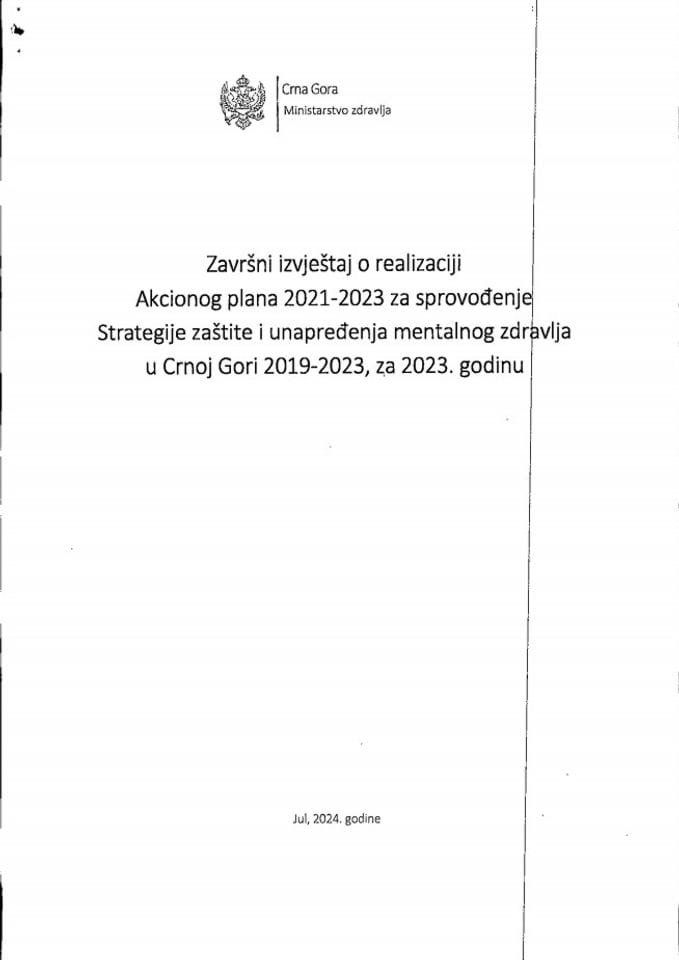 Završni izvještaj o realizaciji Akcionog plana 2021 – 2023 za sprovođenje Strategije zaštite i unapređenja mentalnog zdravlja u Crnoj Gori 2019 – 2023, za 2023. godinu