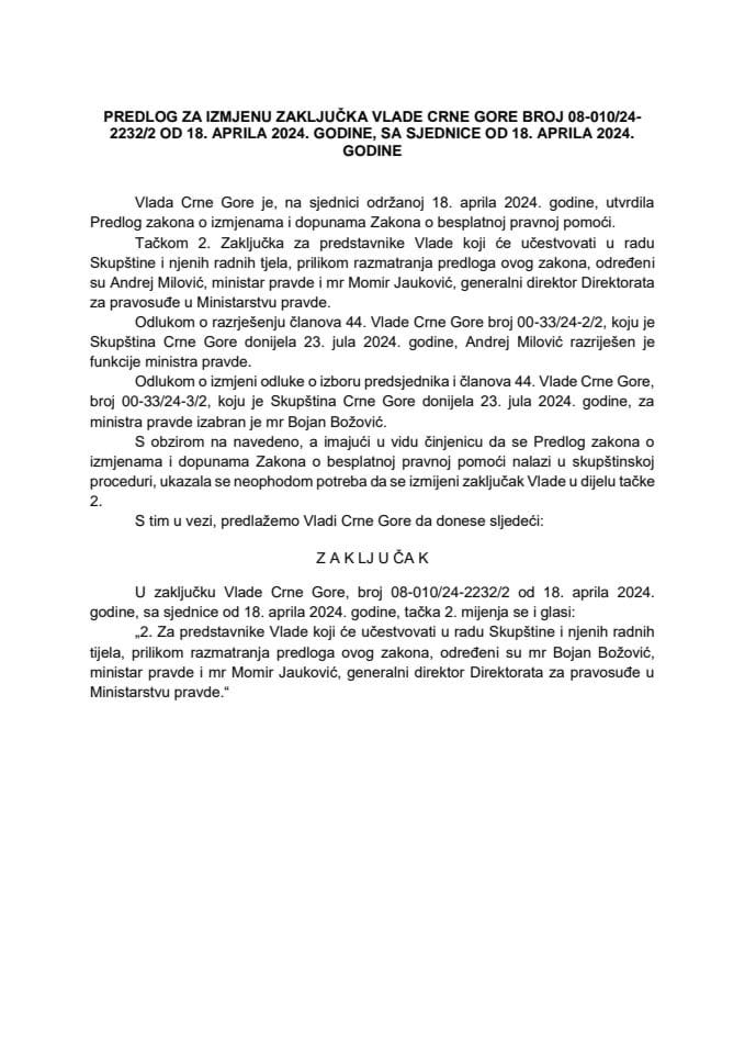Предлог за измјену Закључка Владе Црне Горе, број: 08-010/24-2232/2, од 18. априла 2024. године, са сједнице од 18. априла 2024. године