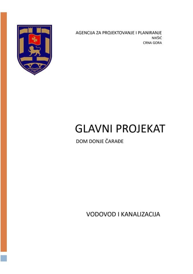 4. GLAVNI PROJEKAT VODOVOD I KANALIZACIJE DOM ČARAĐE POTPISAN_removed