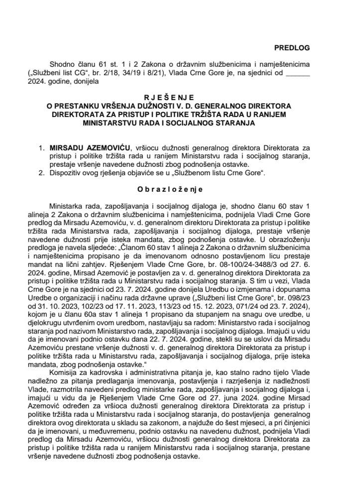 Predlog za prestanak vršenja dužnosti v.d. generalnog direktora Direktorata za pristup i politike tržišta rada u ranijem Ministarstvu rada i socijalnog staranja