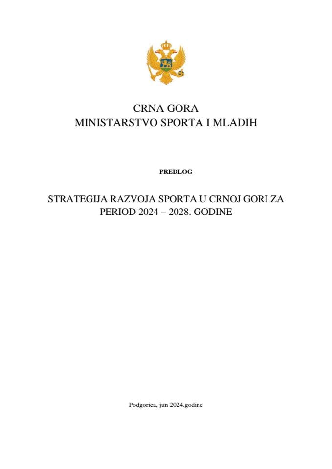 Предлог стратегије развоја спорта у Црној Гори за период 2024−2028. година с Предлогом акционог плана за имплементацију Стратегије за период 2024− 2025. година