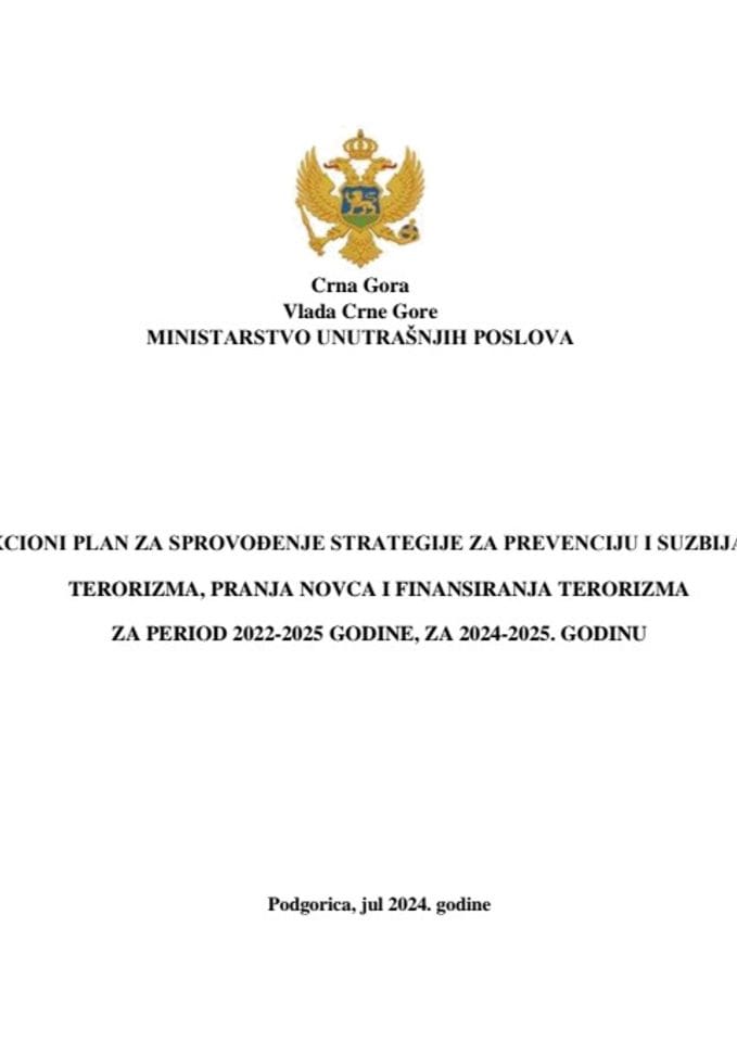 Predlog akcionog plana za sprovođenje Strategije za prevenciju i suzbijanje terorizma, pranja novca i finansiranja terorizma za period 2022-2025. godine, za 2024-2025. godinu s Izvještajem o realizaciji Akcionog plana za 2023. godinu