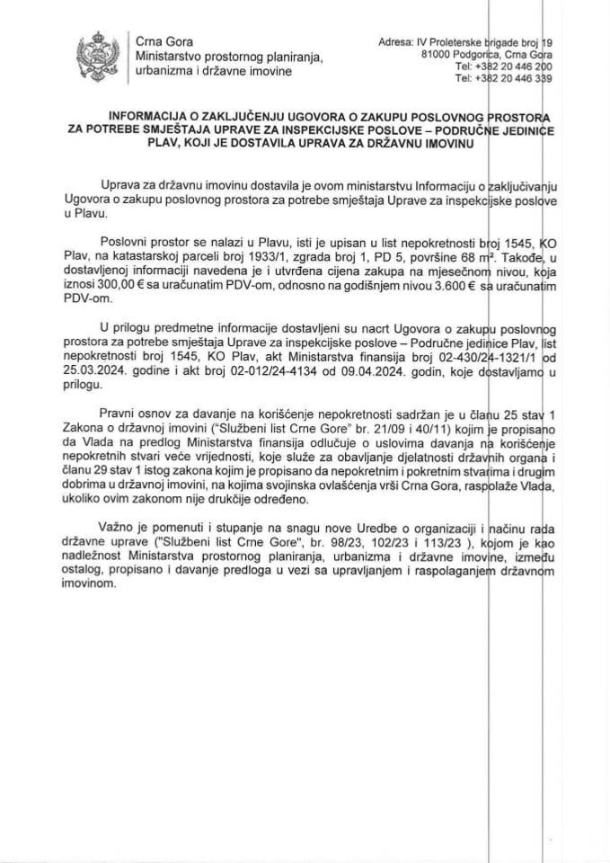 Информација о закључењу Уговора о закупу пословног простора за потребе смјештаја Управе за инспекцијске послове - Подручне јединице Плав (без расправе)