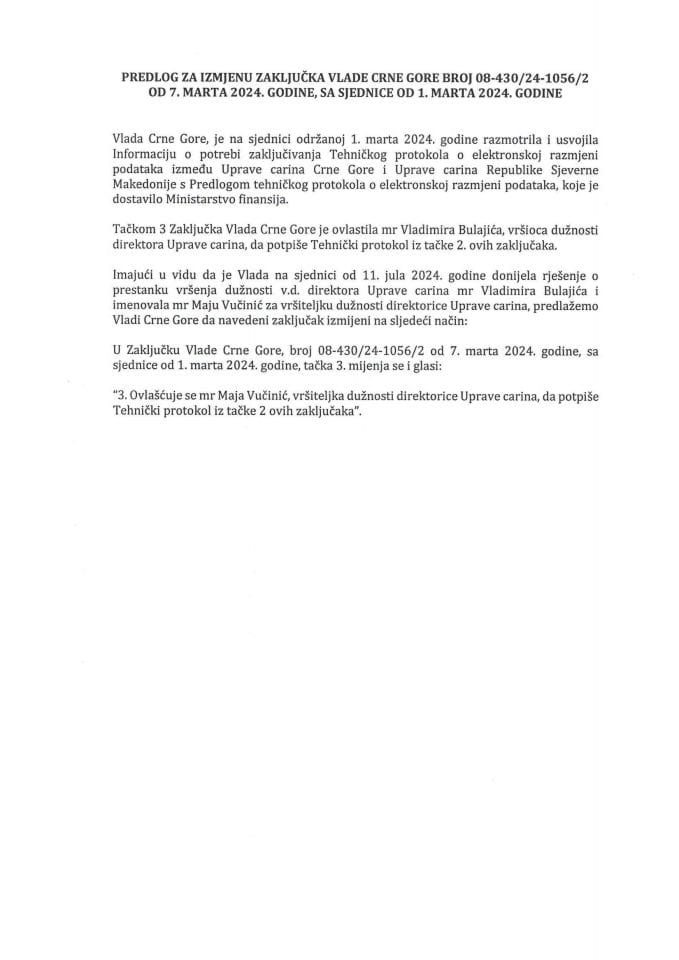 Predlog za izmjenu Zaključka Vlade Crne Gore, broj: 08-430/24-1056/2, od 7. marta 2024. godine, sa sjednice od 1. marta 2024. godine (bez rasprave)