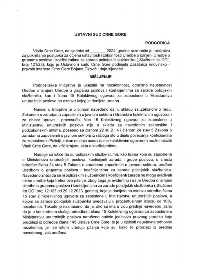 Predlog mišljenja na Inicijativu za pokretanje postupka za ocjenu ustavnosti i zakonitosti Uredbe o izmjeni Uredbe o grupama poslova i koeficijentima za zarade policijskih službenika („Službeni list CG“, broj 121/23) (bez rasprave)