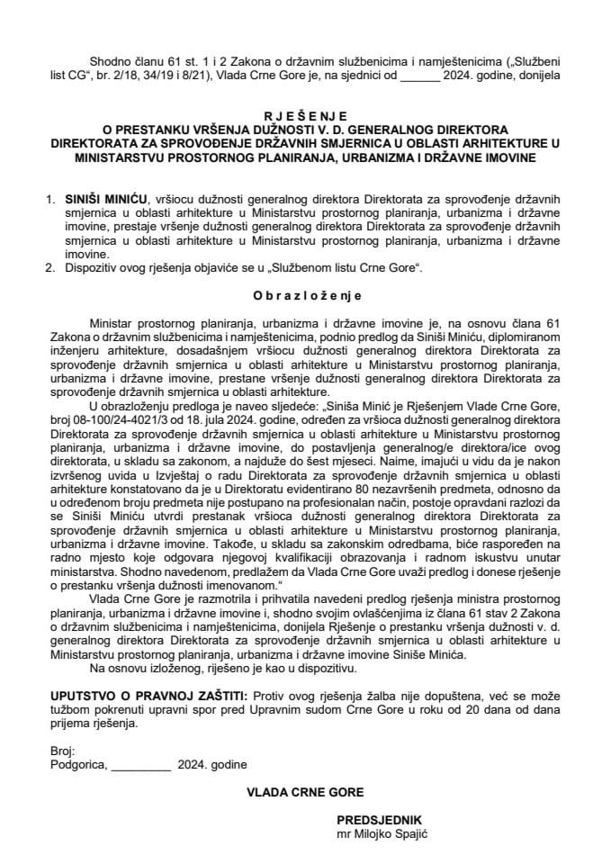 Predlog za prestanak vršenja dužnosti v.d. generalnog direktora Direktorata za sprovođenje državnih smjernica u oblasti arhitekture u Ministarstvu prostornog planiranja, urbanizma i državne imovine