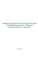 Nacrt STRATEGIJA ZA POBOLJŠANJE KVALITETA ZDRAVSTVENE ZAŠTITE I BEZBJEDNOST PACIJENATA 2025-2028