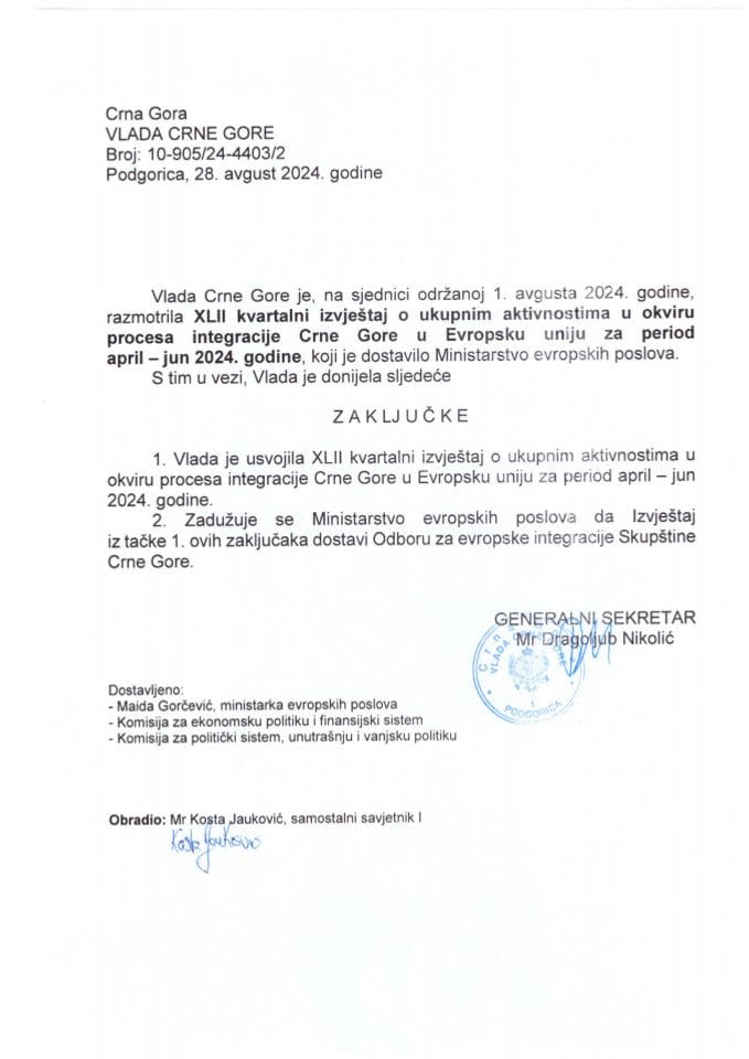 XLII квартални извјештај о укупним активностима у оквиру процеса интеграције Црне Горе у Европску унију за период април - јун 2024. године (без расправе) - закључци