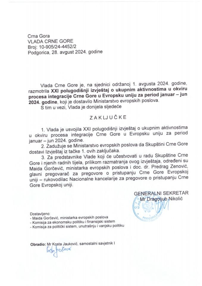 XXI полугодишњи извјештај о укупним активностима у оквиру процеса интеграције Црне Горе у Европску унију за период јануар - јун 2024. (без расправе) - закључци