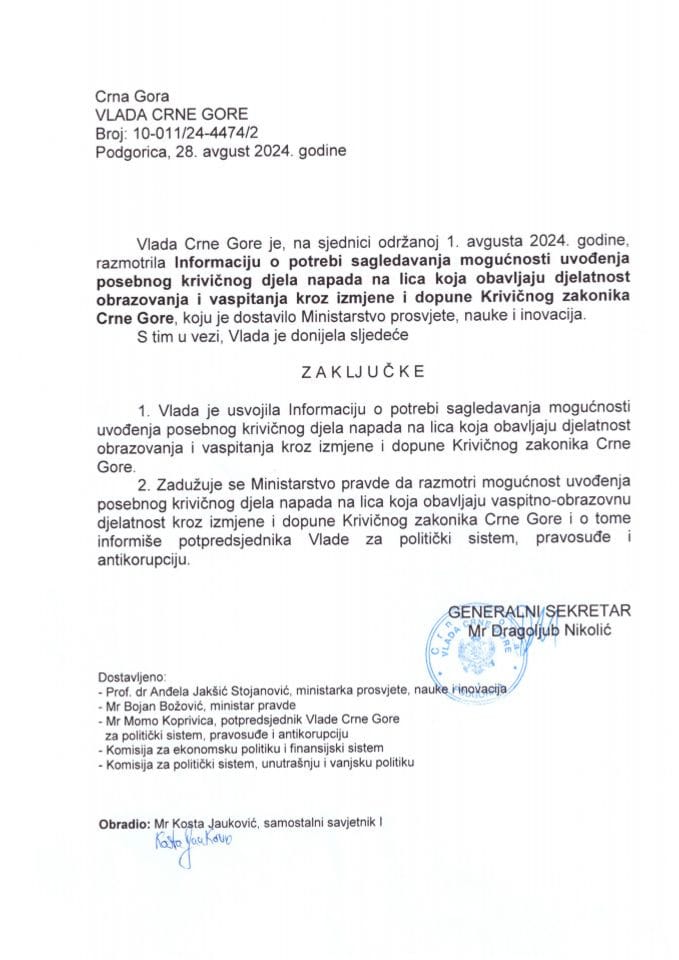 Информација о потреби сагледавања могућности увођења посебног кривичног дјела напада на лица која обављају дјелатност образовања и васпитања кроз измјене и допуне Кривичног законика Црне Горе (без расправе) - закључци