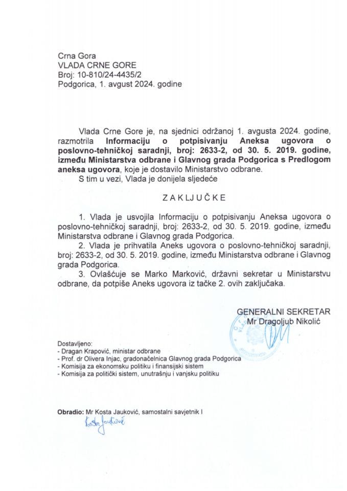 Информација о потписивању Анекса уговора о пословно-техничкој сарадњи број 2633-2 од 30.05.2019. године, између Министарства одбране и Главног града Подгорица с Предлогом анекса Уговора (без расправе) - закључци