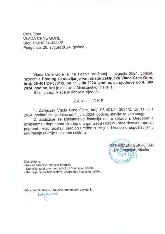 Предлог за стављање ван снаге Закључка Владе Црне Горе, број: 08-401/24-3681/2, од 11. јула 2024. године, са сједнице од 4. јула 2024. године (без расправе) - закључци