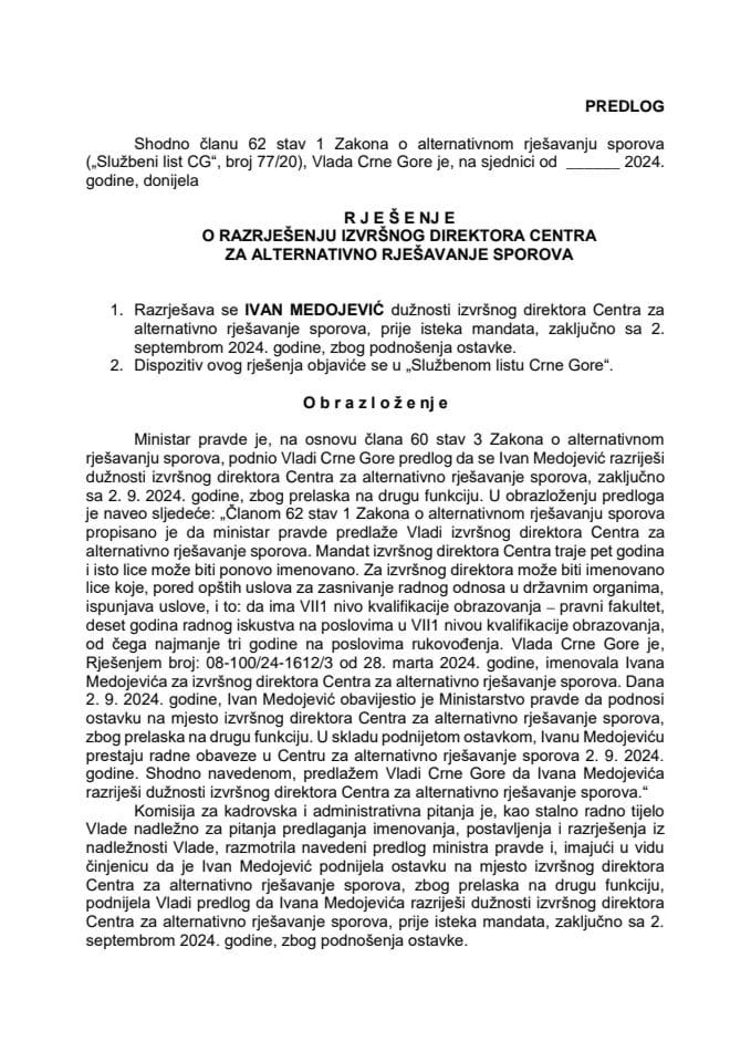 Предлог за разрјешење извршног директора Центра за алтернативно рјешавање спорова