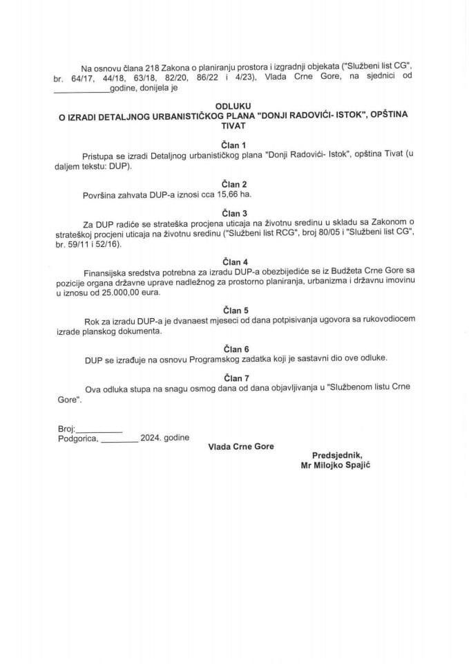 Predlog odluke o izradi Detaljnog urbanističkog plana „Donji Radovići – Istok“, opština Tivat i Predlog odluke o određivanju rukovodica izrade Detaljnog urbanističkog plana „Donji Radovići – Istok“