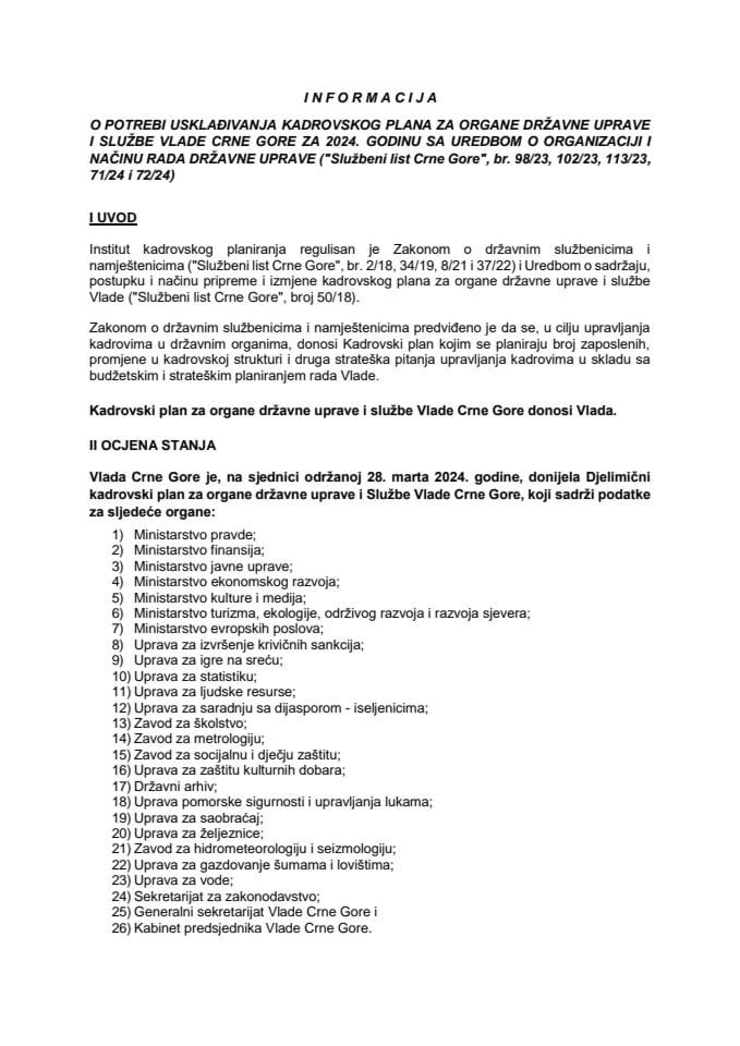 Информација о потреби усклађивања Кадровског плана за органе државне управе и службе Владе Црне Горе за 2024. годину са Уредбом о организацији и начину рада државне управе („Службени лист ЦГ“, бр. 98/23, 102/23, 113/23, 71/24 и 72/24)