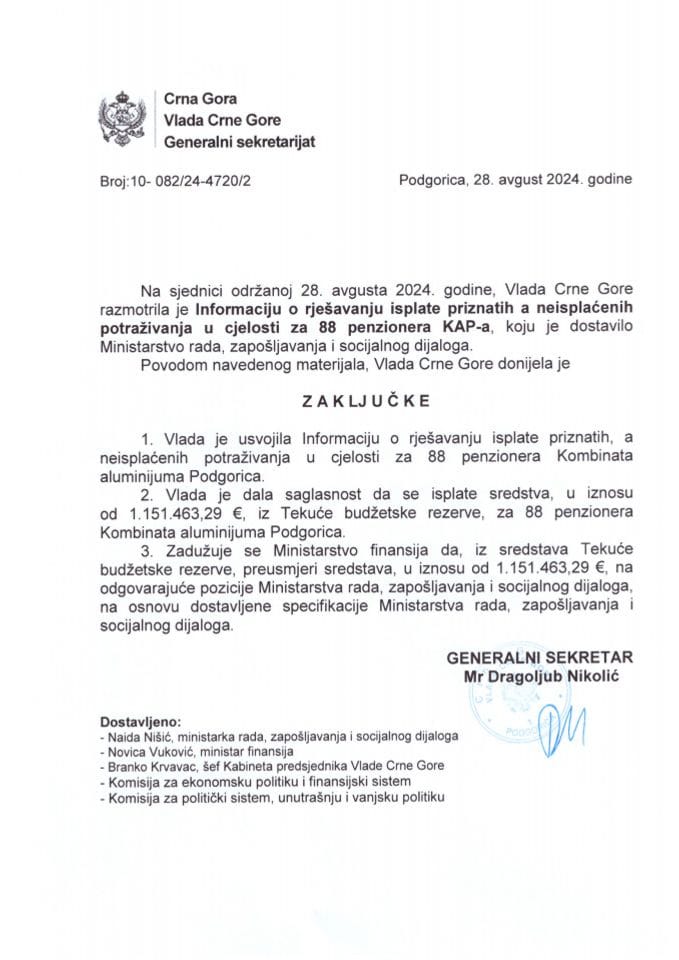 Информација о рјешавању исплате признатих, а неисплаћених потраживања у цјелости за 88 пензионера Комбината алуминијума Подгорица - закључци