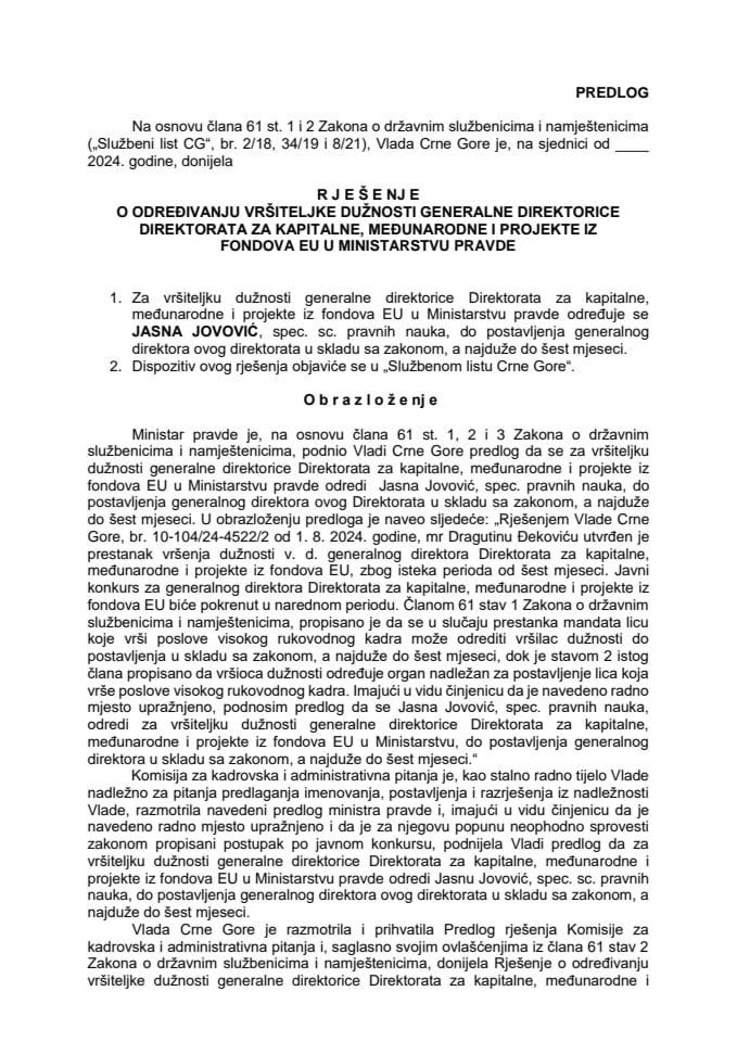 Predlog za određivanje vršiteljke dužnosti generalne direktorice Direktorata za kapitalne, međunarodne i projekte iz fondova EU u Ministarstvu pravde