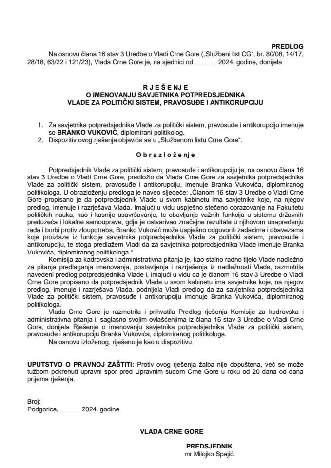 Предлог за именовање савјетника потпредсједника Владе за политички систем, правосуђе и антикорупцију