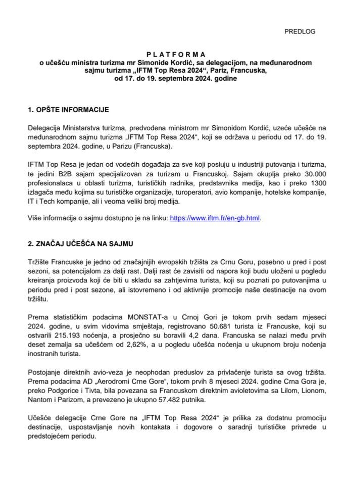 Predlog platforme o učešću ministarke turizma mr Simonide Kordić, sa delegacijom, na međunarodnom sajmu turizma „IFTM Top Resa 2024“, Pariz, Francuska, od 17. do 19. septembra 2024. godine (bez rasprave)