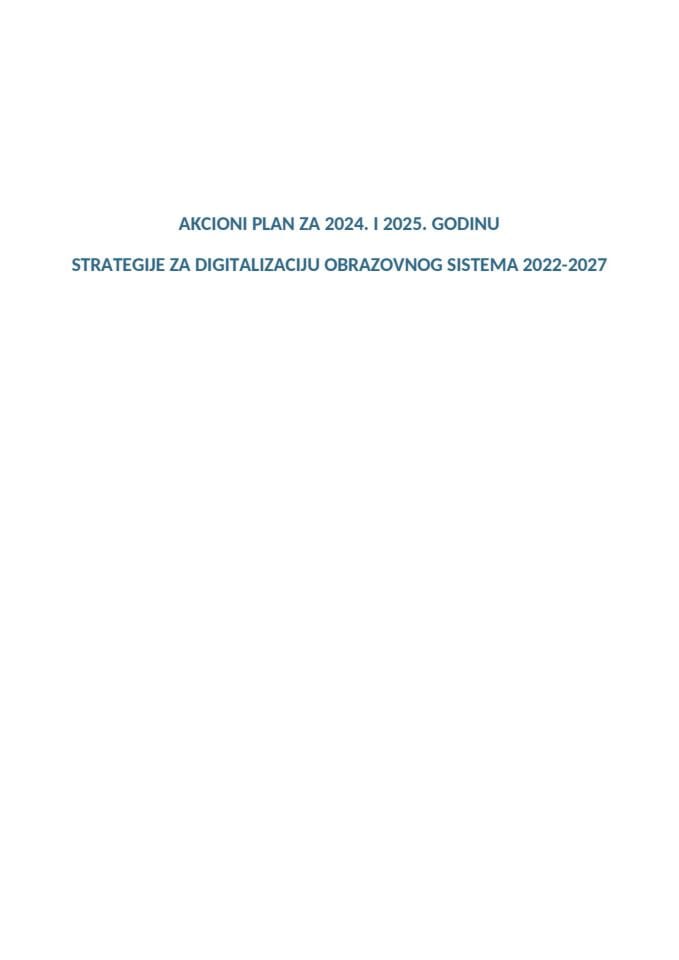 Akcioni plan za 2024. i 2025. godinu Strategije za digitalizaciju obrazovnog sistema 2022-2027