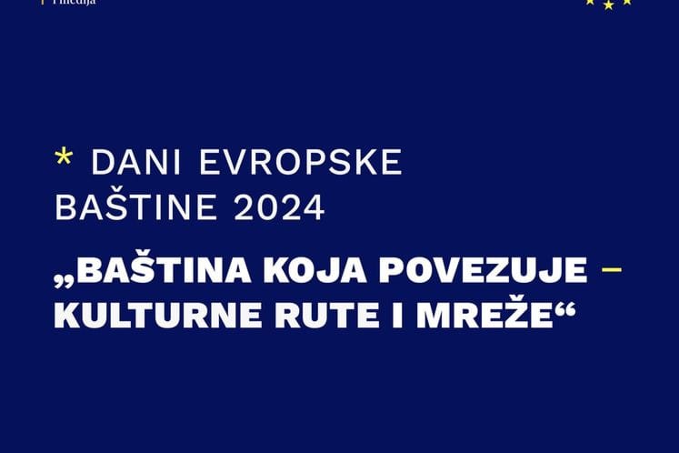 U Crnoj Gori će biti obilježeni Dani evropske baštine