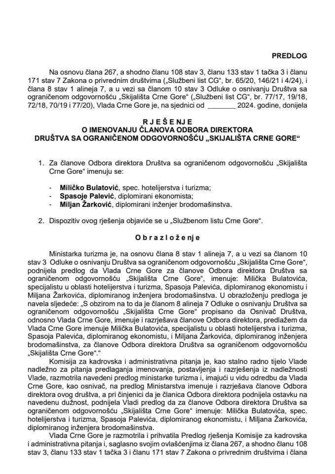 Предлог за именовање чланова Одбора директора Друштва са ограниченом одговорношћу „Скијалишта Црне Горе“