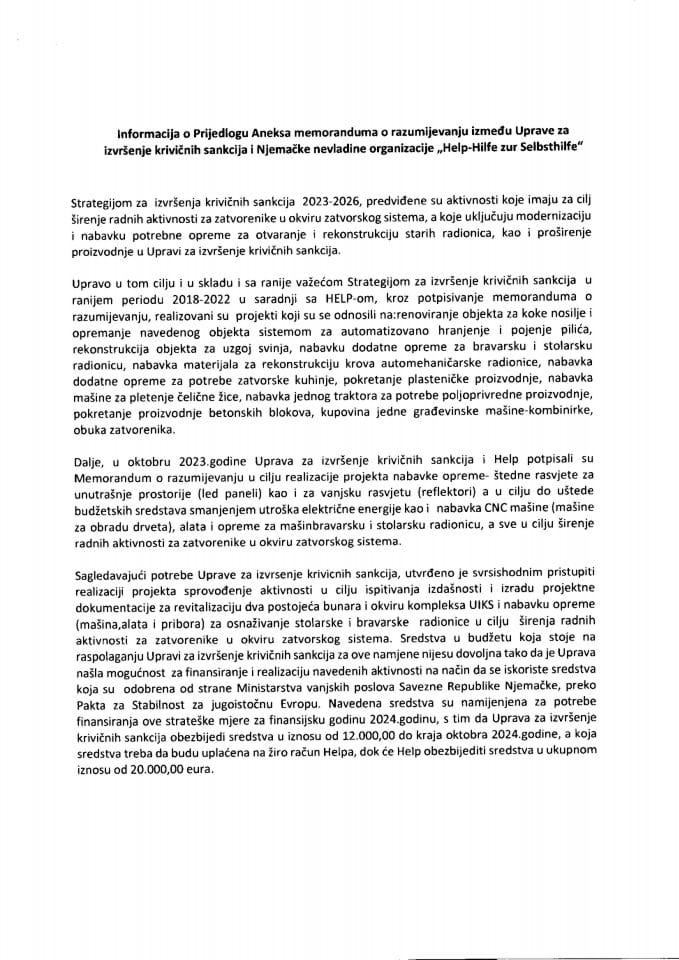 Informacija o Predlogu aneksa Memoranduma o razumijevanju između Uprave za izvršenje krivičnih sankcija i Njemačke nevladine organizacije „Help-Hilfe zur Selbsthilfe“ s Predlogom aneksa Memoranduma