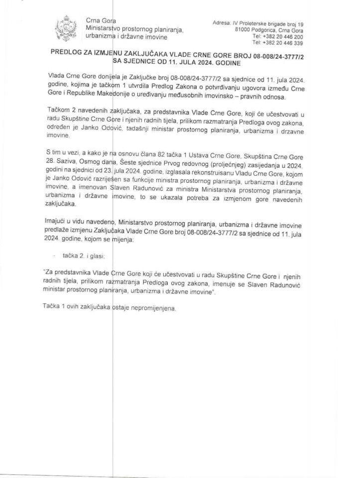 Предлог за измјену Закључка Владе Црне Горе, број: 08-008/24-3777/2, од 18. јула 2024. године, са сједнице од 11. јула 2024. године