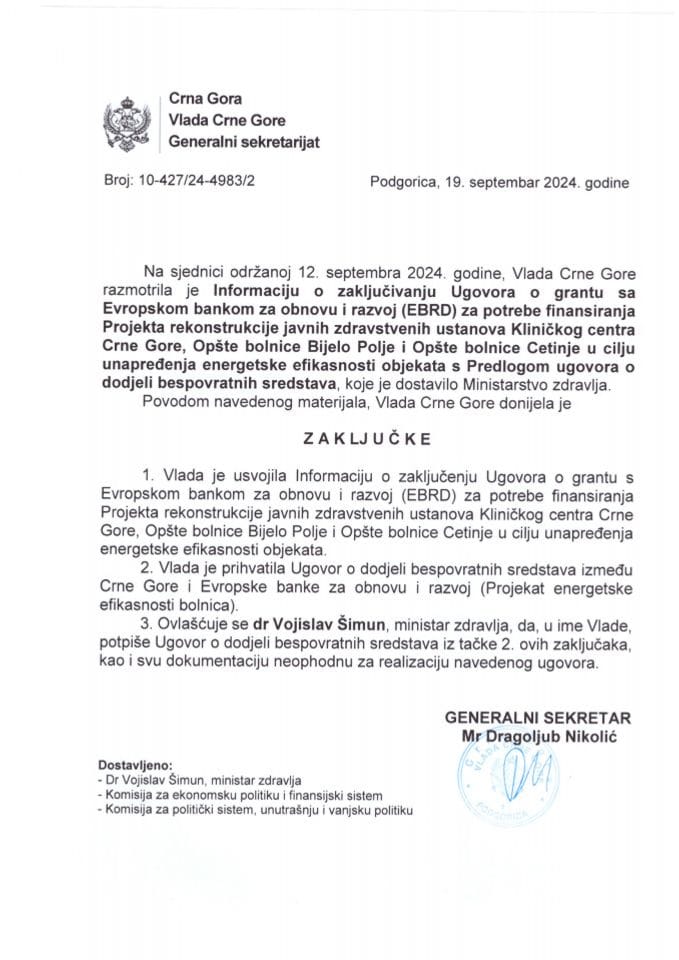 Информација о закључивању Уговора о гранту са Европском банком за обнову и развој за потребе финансирања Пројекта реконструкције јавних здравствених установа Клиничког центра Црне Горе, Опште болнице Бијело Поље и Опште болнице Цетиње - закључци