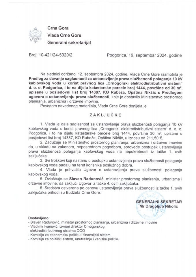 Предлог за давање сагласности за установљење права службености полагања 10 KV кабловског вода у корист правног лица „Црногорски електродистрибутивни систем“ д.о.о. Подгорица - закључци