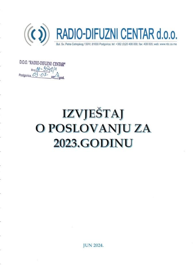 Izvještaj o poslovanju „Radio-difuznog centra“ d.o.o. Podgorica za 2023. godinu sa Izvještajem nezavisnog revizora, kao i Predlog odluke o raspodjeli dobiti Društva sa ograničenom odgovornošću „Radio-difuzni centar“ za 2023. godinu