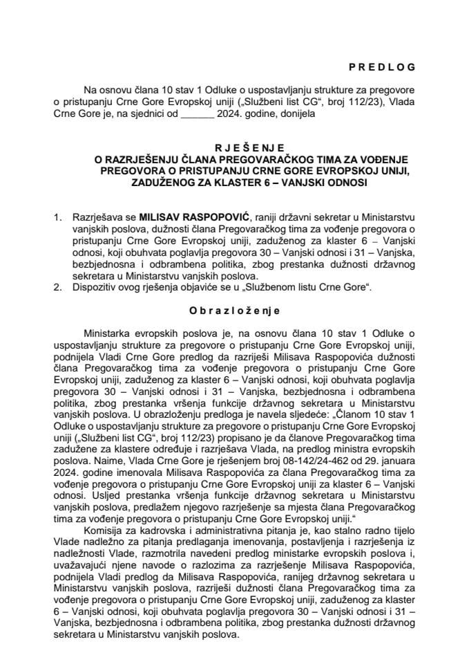 Предлог за разрјешење члана Преговарачког тима за вођење преговора о приступању Црне Горе Европској унији, задуженог за кластер 6 – Вањски односи