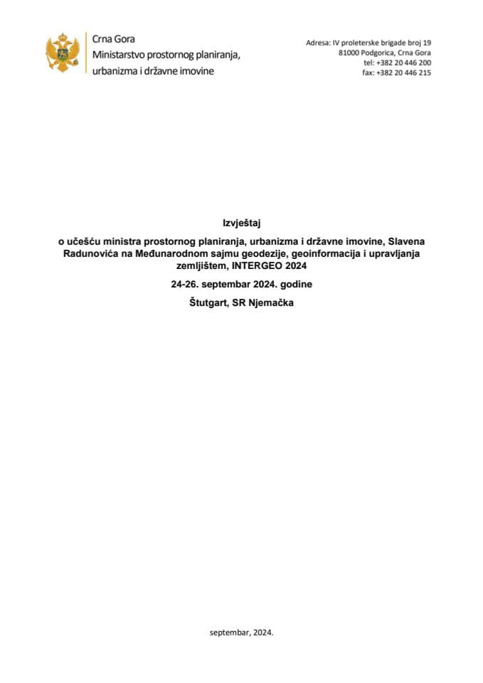 Izvještaj o učešću ministra prostornog planiranja, urbanizma i državne imovine, Slavena Radunovića na Međunarodnom sajmu geodezije, geoinformacija i upravljanja zemljištem, INTERGEO 2024, 24-26. septembar 2024. godine, Štutgart, SR Njemačka