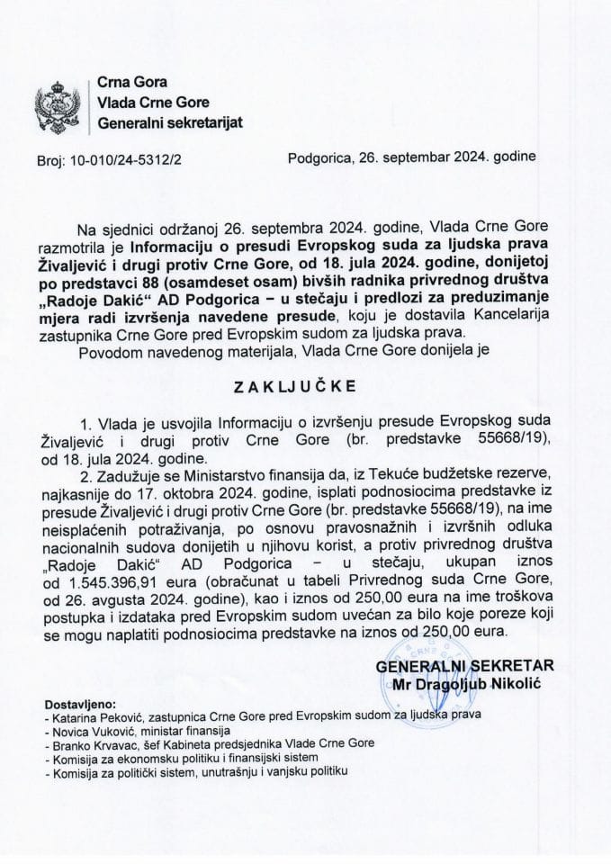 Informacija o presudi Evropskog suda za ljudska prava Živaljević i drugi protiv Crne Gore od 18. jula 2024. godine donijetoj po predstavci 88 (osamdeset osam) bivših radnika privrednog društva „Radoje Dakić“ - zaključci