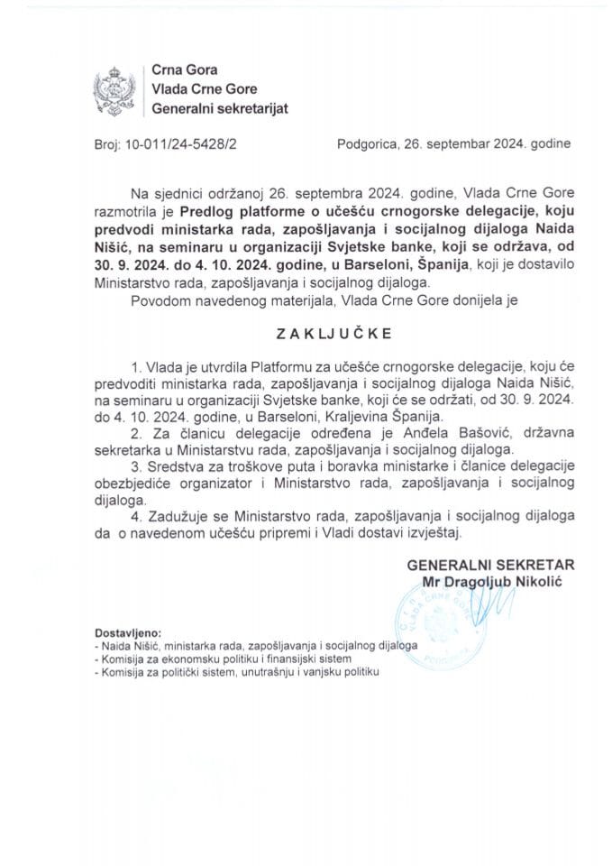 Predlog platforme o učešću crnogorske delegacije koju predvodi ministarka rada, zapošljavanja i socijalnog dijaloga, Naida Nišić, na seminaru u organizaciji Svjetske banke, koji se održava u Barseloni - zaključci