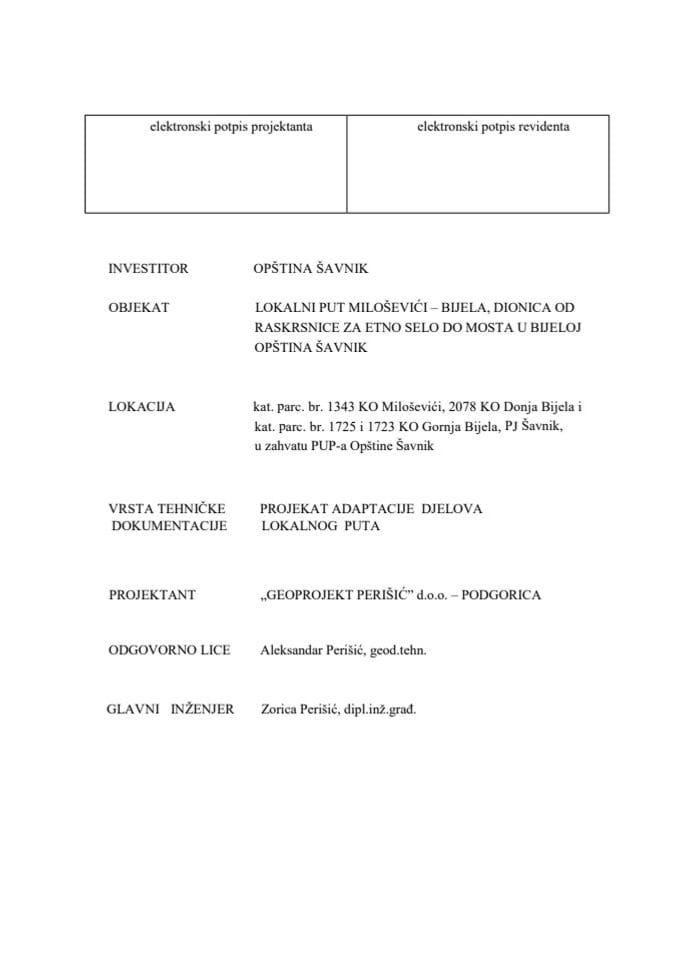 Техничка документација - Пројекат адаптације дјелова локалног пута Милошевићи-Бијела, општина Шавник ИИ фаза