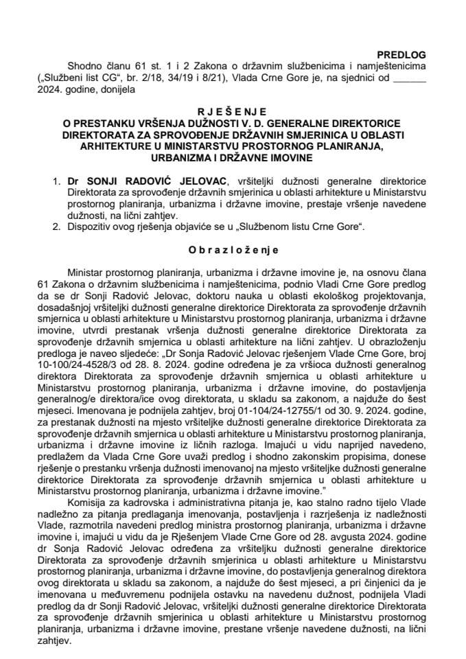 Predlog za prestanak vršenja dužnosti v. d. generalne direktorice Direktorata za sprovođenje državnih smjernica u oblasti arhitekture u Ministarstvu prostornog planiranja, urbanizma i državne imovine