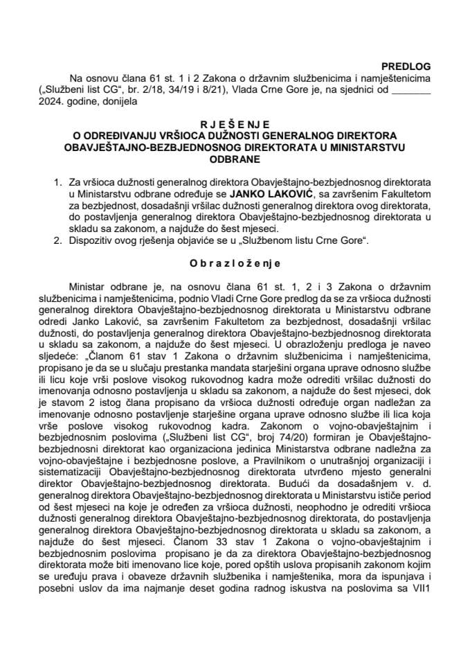 Predlog za određivanje vršioca dužnosti generalnog direktora Obavještajno-bezbjednosnog direktorata u Ministarstvu odbrane