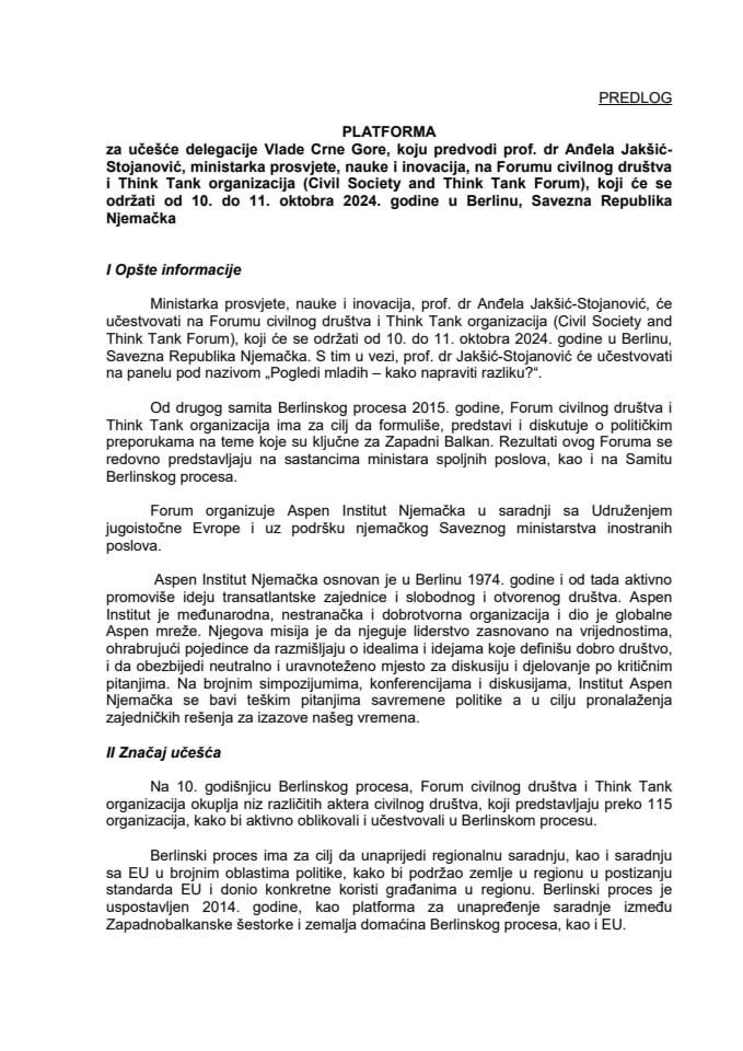 Predlog platforme za učešće delegacije Vlade Crne Gore, koju predvodi prof. dr Anđela Jakšić-Stojanović, ministarka prosvjete, nauke i inovacija, na Forumu civilnog društva i Think Tank organizacija [lat]