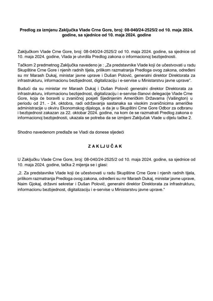 Predlog za izmjenu Zaključka Vlade Crne Gore, broj: 08-040/24-2525/2, od 10. maja 2024. godine, sa sjednice od 10. maja 2024. godine