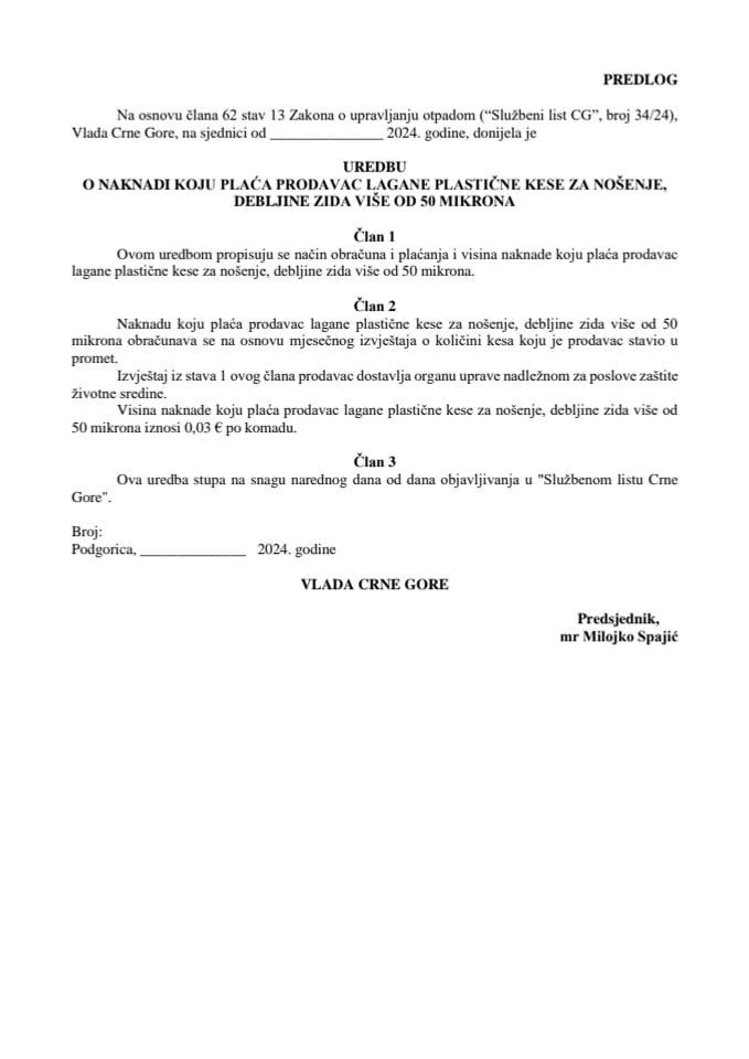 Predlog uredbe o naknadi koju plaća prodavac lagane plastične kese za nošenje, debljine zida više od 50 mikrona