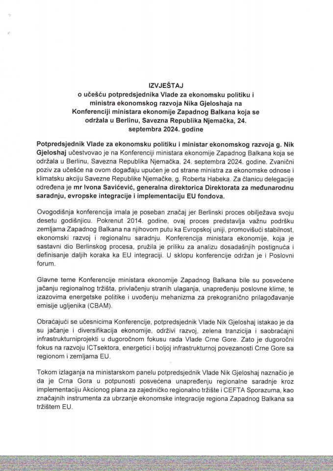 Izvještaj o učešću potpredsjednika Vlade za ekonomsku politiku i ministra ekonomskog razvoja Nika Gjeloshaja na Konferenciji ministara ekonomije Zapadnog Balkana koja je održana u Berlinu, Savezna Republika Njemačka, 24. septembra 2024. godine