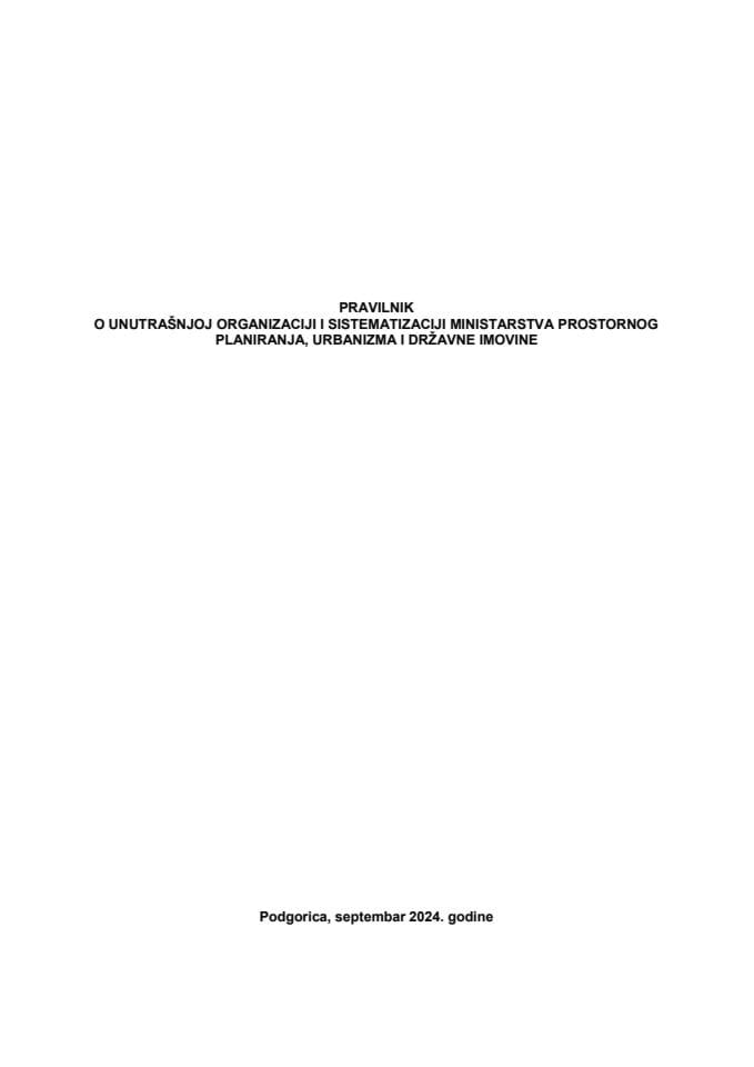 Predlog pravilnika o unutrašnjoj organizaciji i sistematizaciji Ministarstva prostornog planiranja, urbanizma i državne imovine