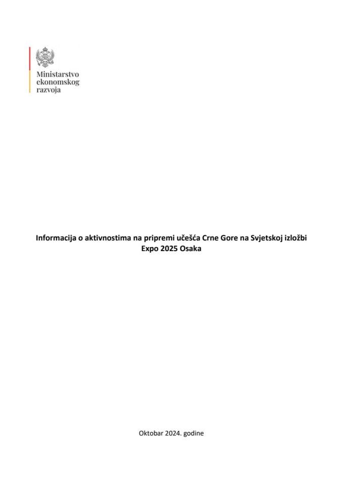 Информација о активностима на припреми учешћа Црне Горе на Свјетској изложби Expo 2025 Осака